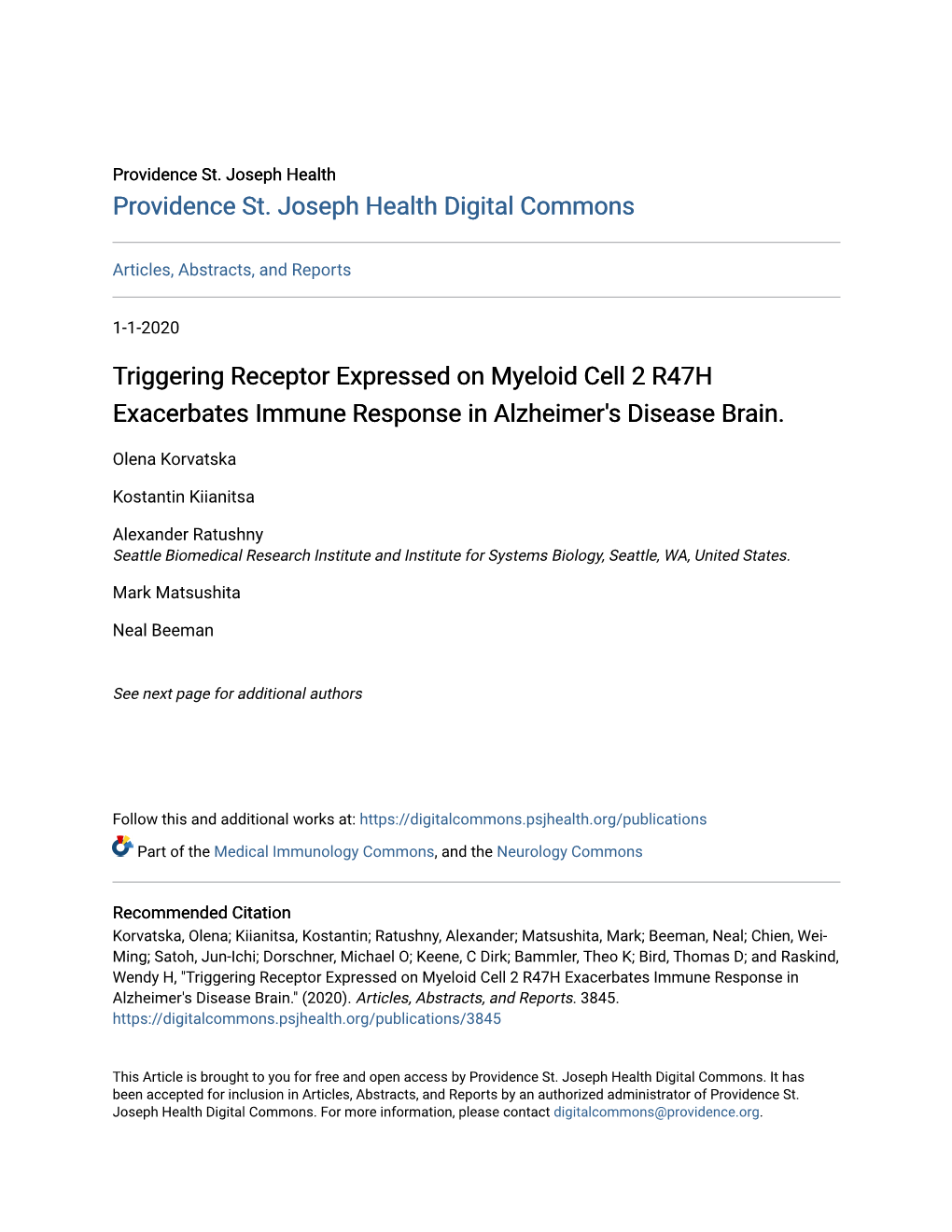 Triggering Receptor Expressed on Myeloid Cell 2 R47H Exacerbates Immune Response in Alzheimer's Disease Brain