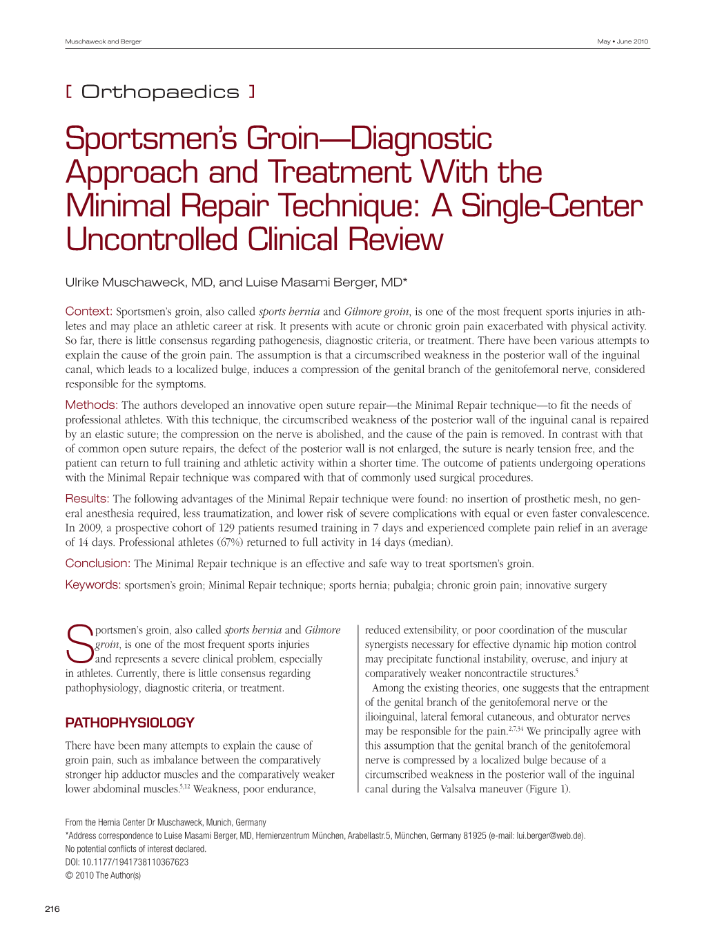 Sportsmen's Groin—Diagnostic Approach and Treatment with The