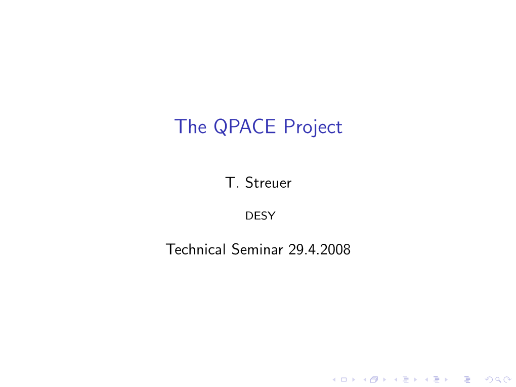 The QPACE Project