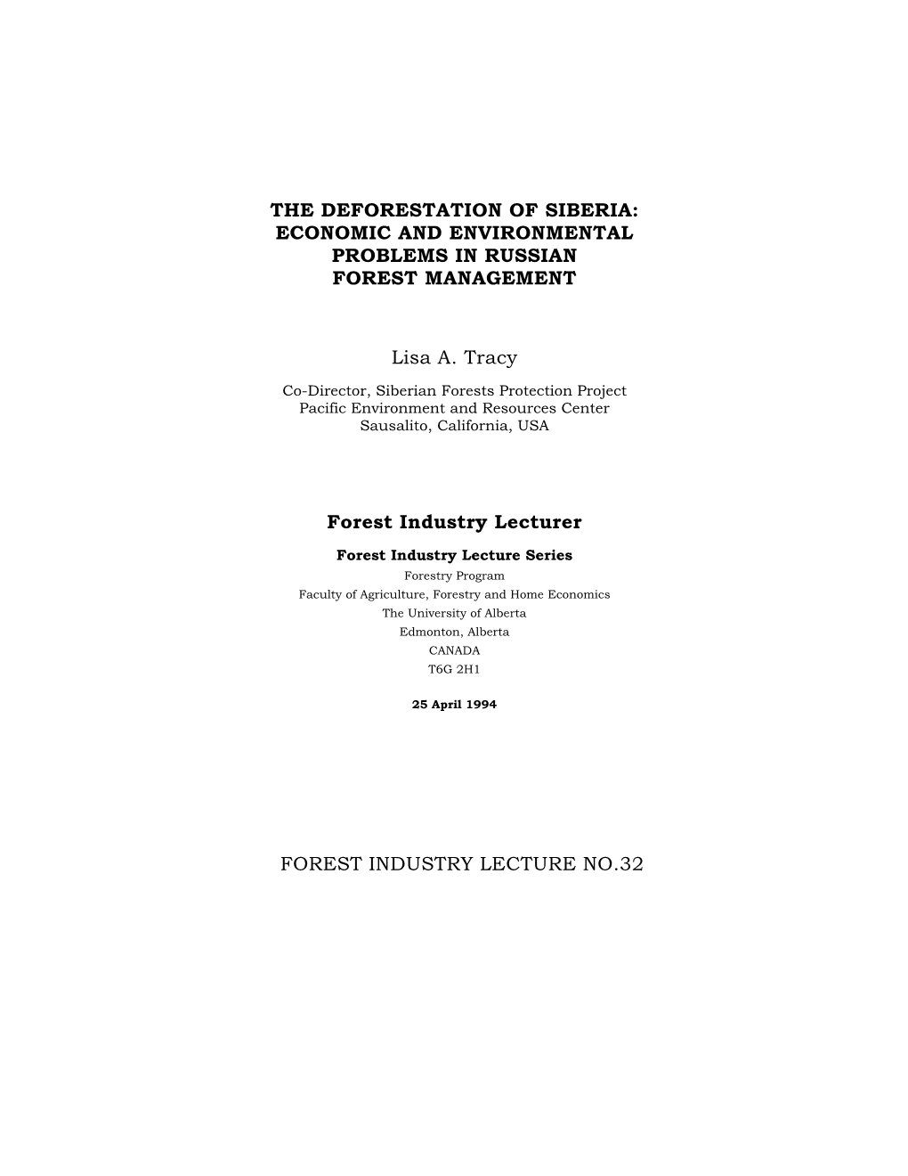 Forest Industry Lecture No.32 the Deforestation Of