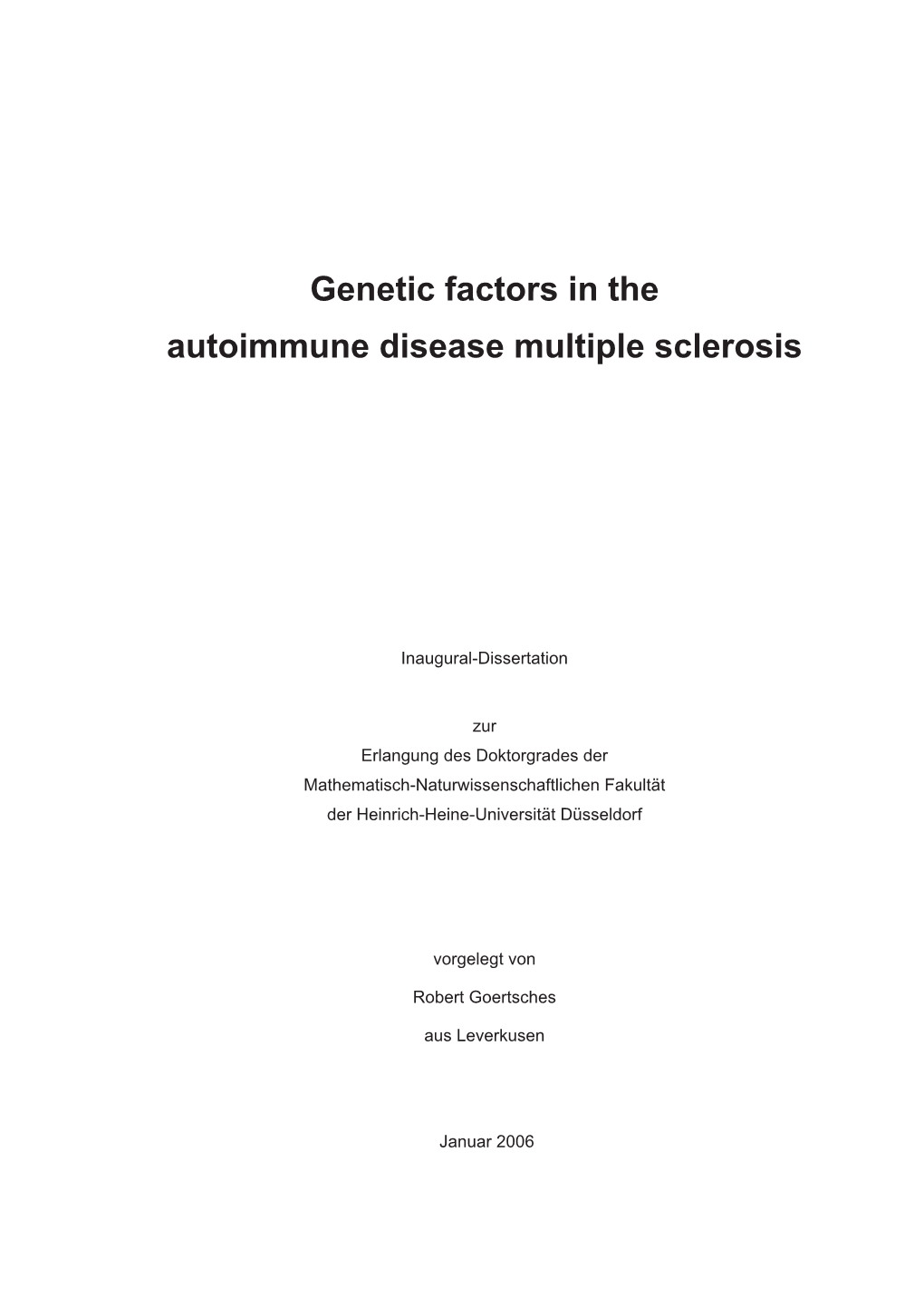 1.2 Autoimmune Disease Multiple Sclerosis (MS)