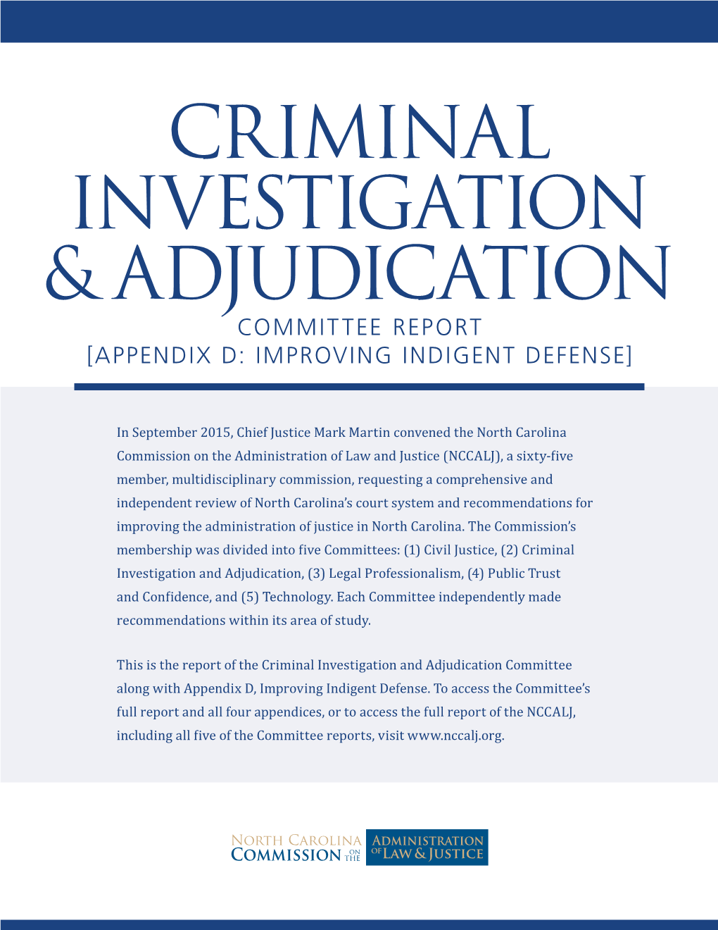 Criminal Investigation & Adjudication