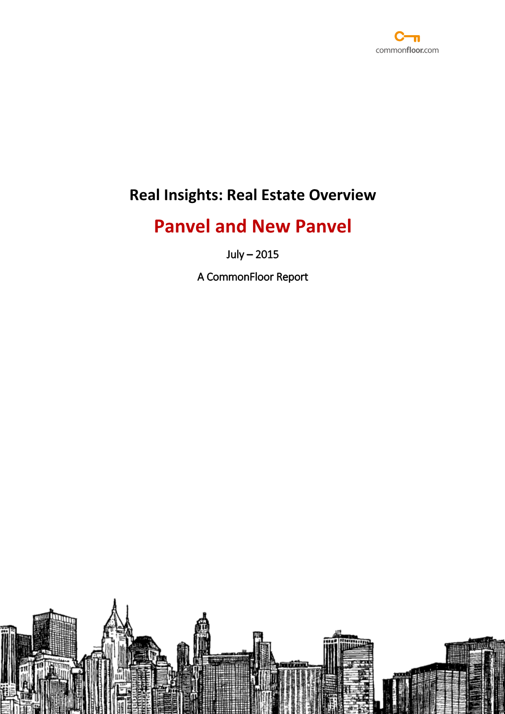 Real Insights: Real Estate Overview Panvel and New Panvel July – 2015 a Commonfloor Report