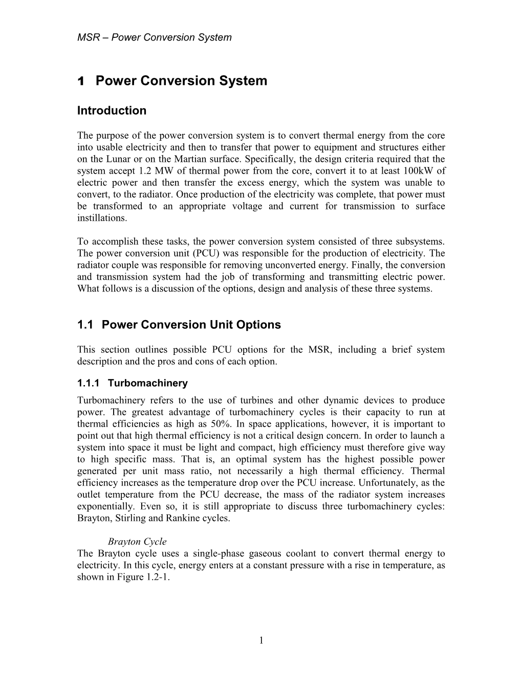 Turbomachinery Cycles for Nuclear Reactors