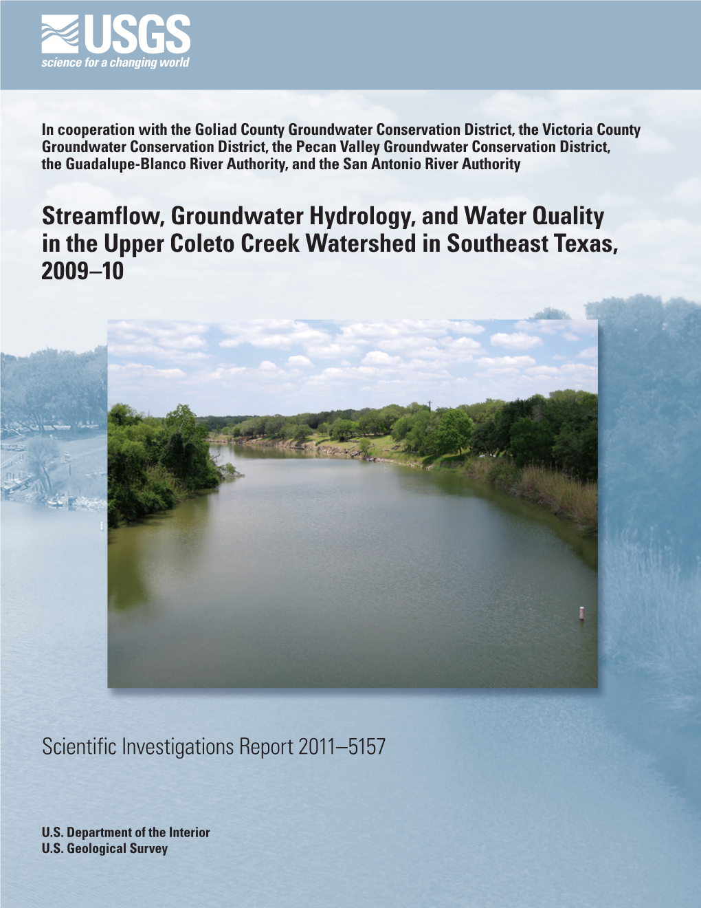 Streamflow, Groundwater Hydrology, and Water Quality in the Upper Coleto Creek Watershed in Southeast Texas, 2009–10
