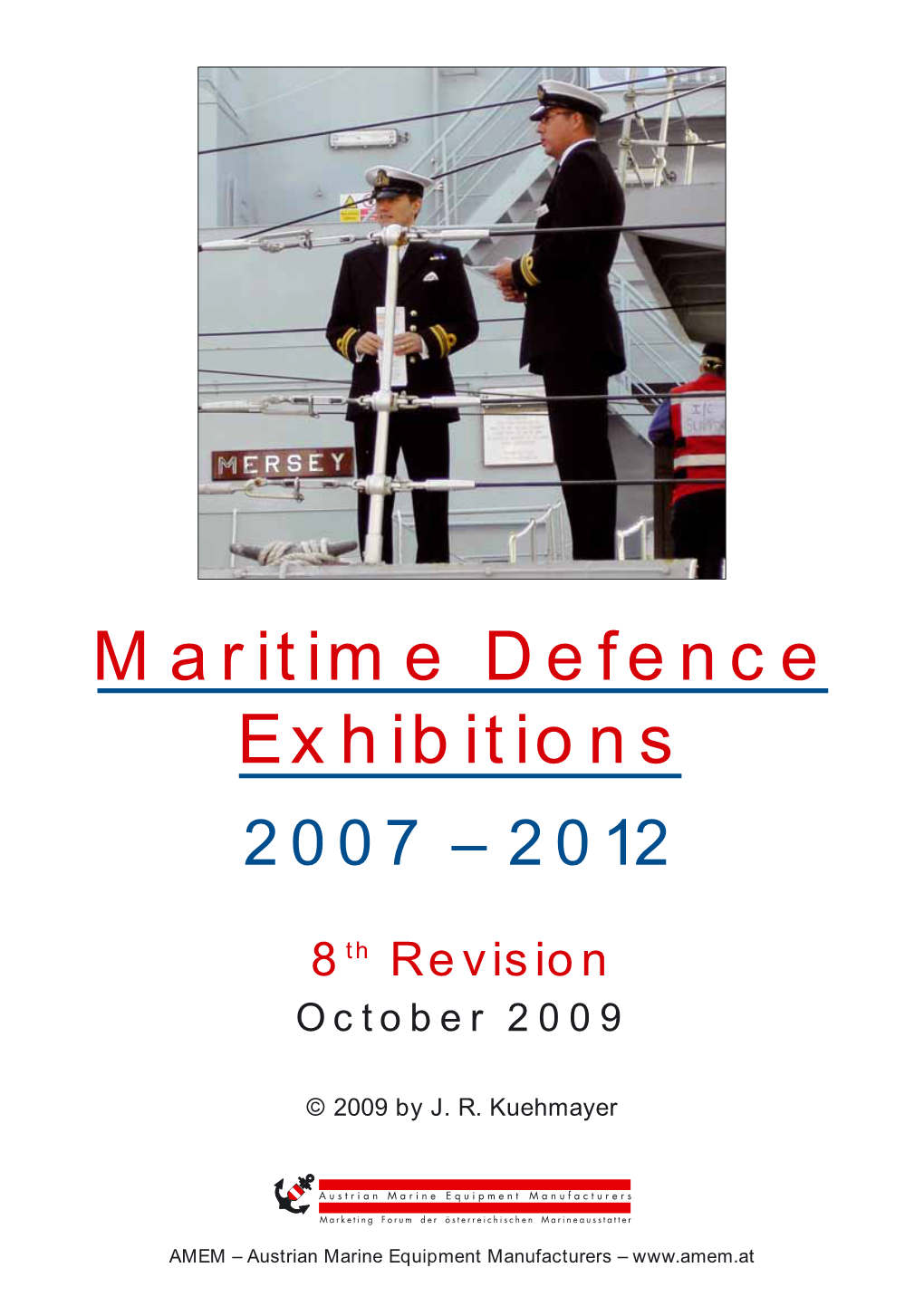 Maritime Defence Exhibitions 2007 – 2012