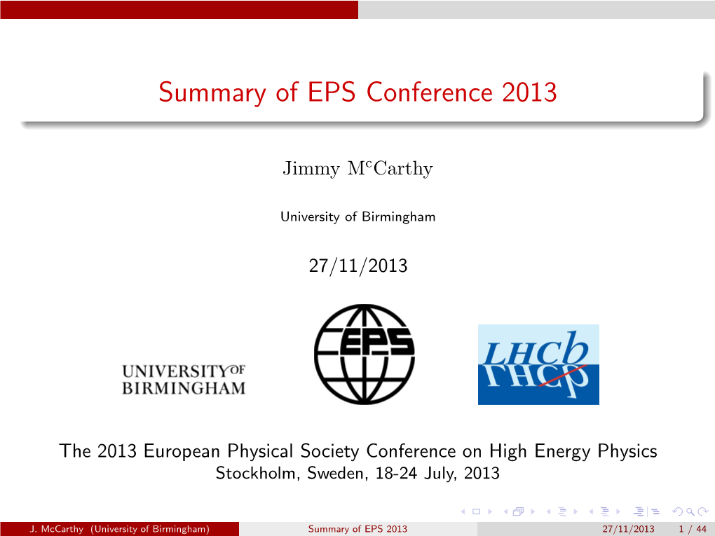 Summary of EPS Conference 2013