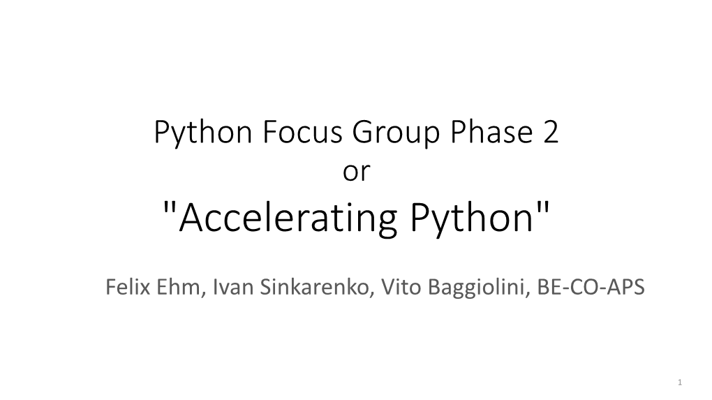 Python Focus Group Proposals and Plans for Officially Supporting Python in the Accelerator Sector