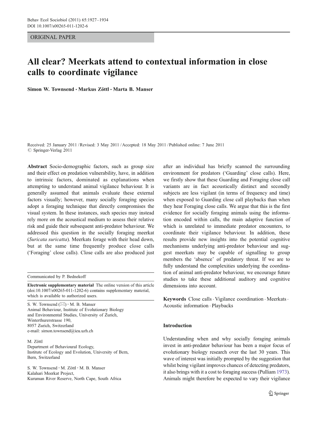 All Clear? Meerkats Attend to Contextual Information in Close Calls to Coordinate Vigilance