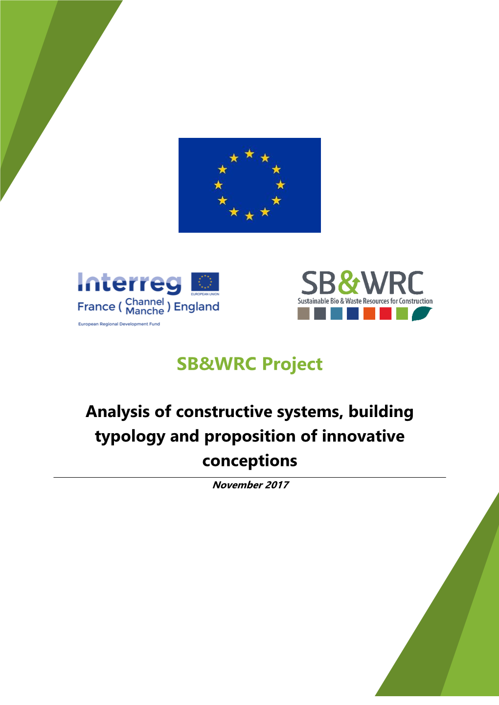 Analysis of Constructive Systems, Building Typology and Proposition of Innovative Conceptions