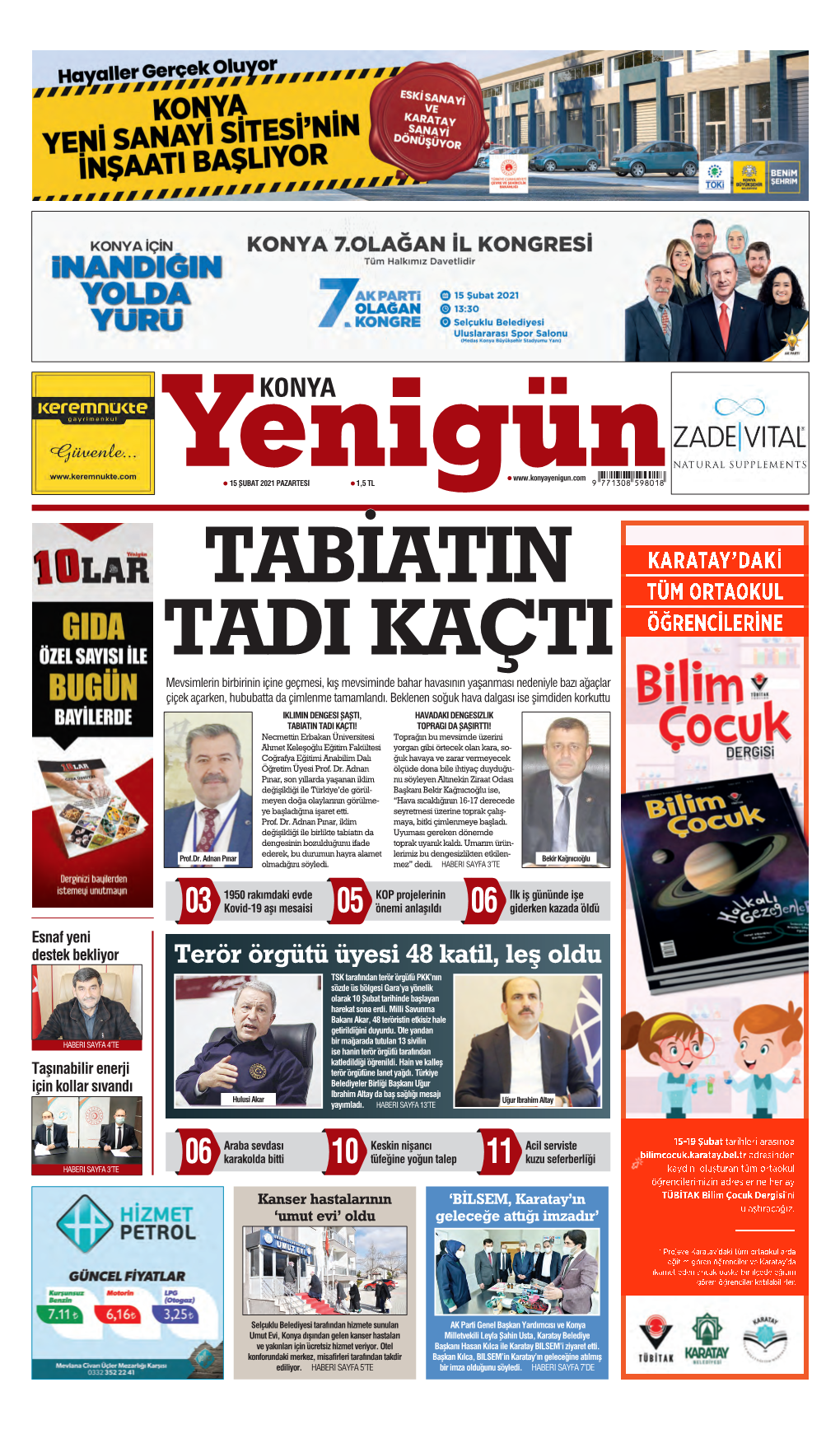 Terör Örgütü Üyesi 48 Katil, Leş Oldu TSK Tarafından Terör Örgütü PKK’Nın Sözde Üs Bölgesi Gara’Ya Yönelik Olarak 10 Şubat Tarihinde Başlayan Harekat Sona Erdi