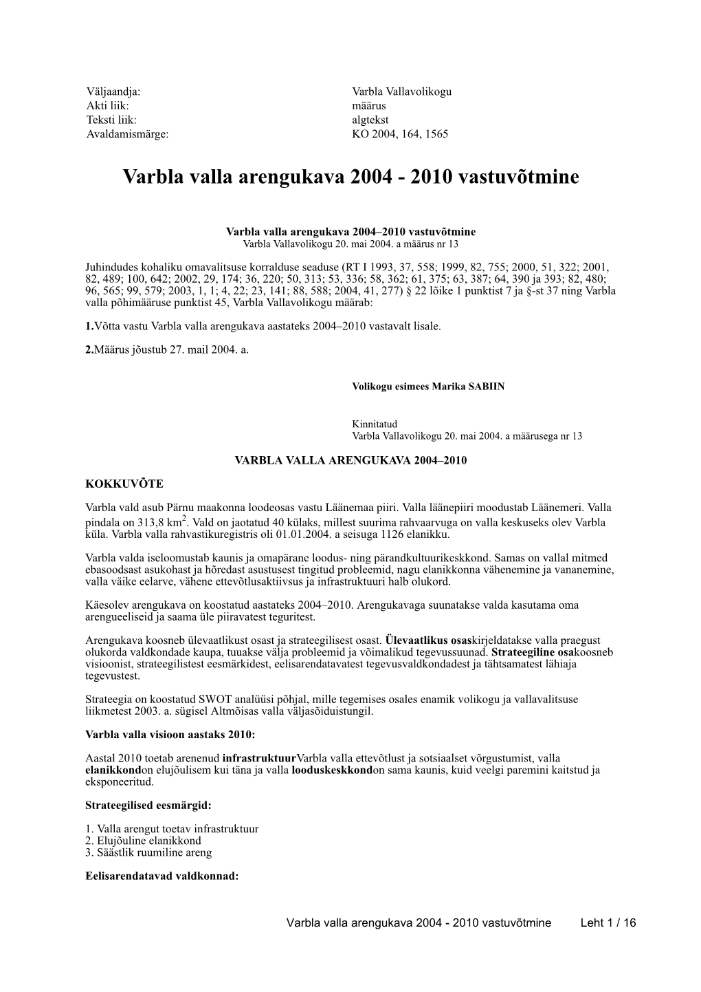 Varbla Valla Arengukava 2004 - 2010 Vastuvõtmine