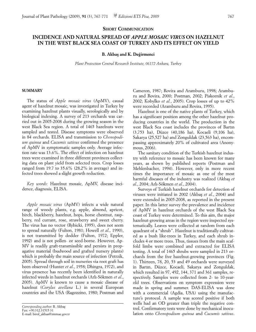 Incidence and Natural Spread of Apple Mosaic Virus on Hazelnut in the West Black Sea Coast of Turkey and Its Effect on Yield