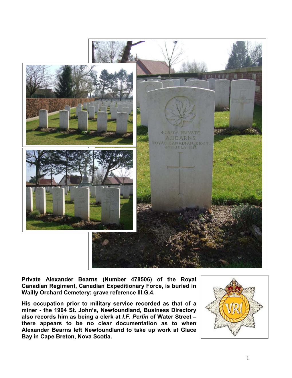 Private Alexander Bearns (Number 478506) of the Royal Canadian Regiment, Canadian Expeditionary Force, Is Buried in Wailly Orchard Cemetery: Grave Reference III.G.4