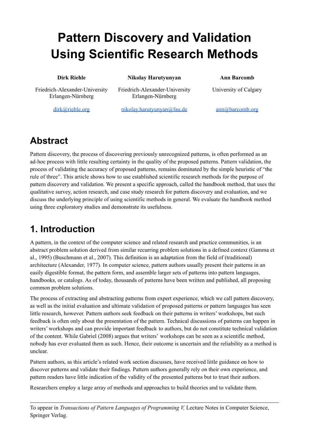 Pattern Discovery and Validation Using Scientific Research Methods