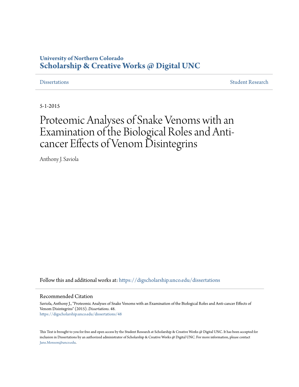 Proteomic Analyses of Snake Venoms with an Examination of the Biological Roles and Anti-Cancer Effects of Venom Disintegrins