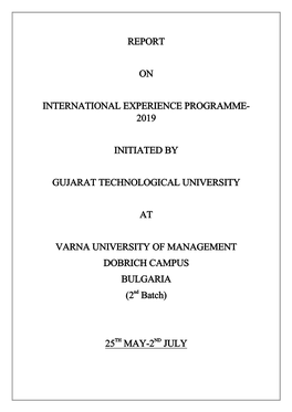 Report on International Experience Programme- 2019 Initiated by Gujarat Technological University at Varna University of Manageme