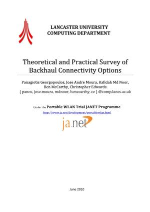 Theoretical and Practical Survey of Backhaul Connectivity Options