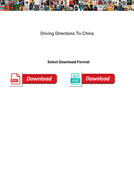 Driving Directions to China