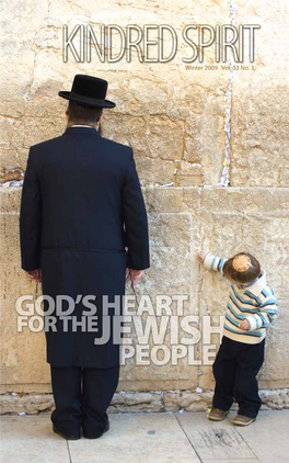 Winter 2009 Vol. 33 No. 3 from the President the Gospel and the Jewish People