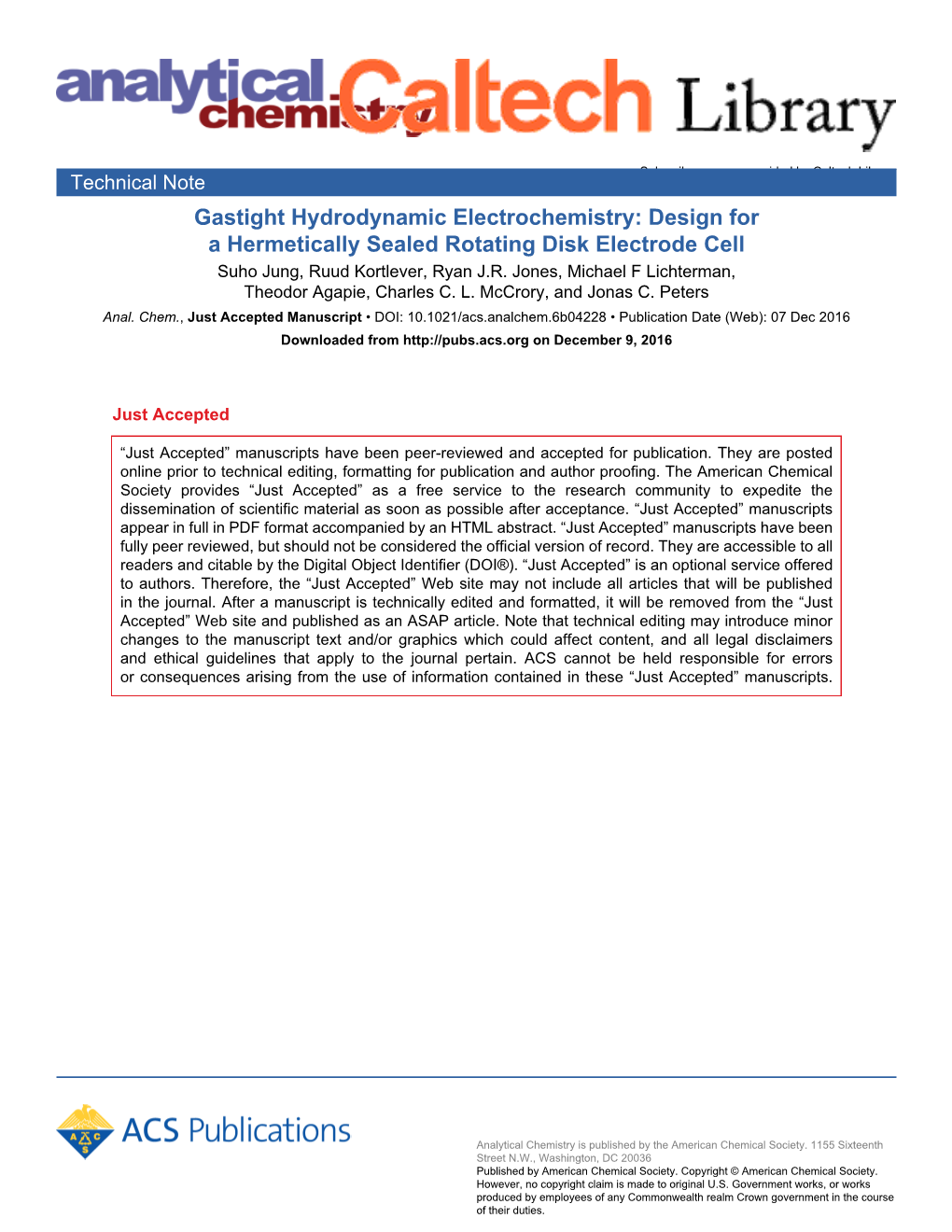 Design for a Hermetically Sealed Rotating Disk Electrode Cell Suho Jung, Ruud Kortlever, Ryan J.R