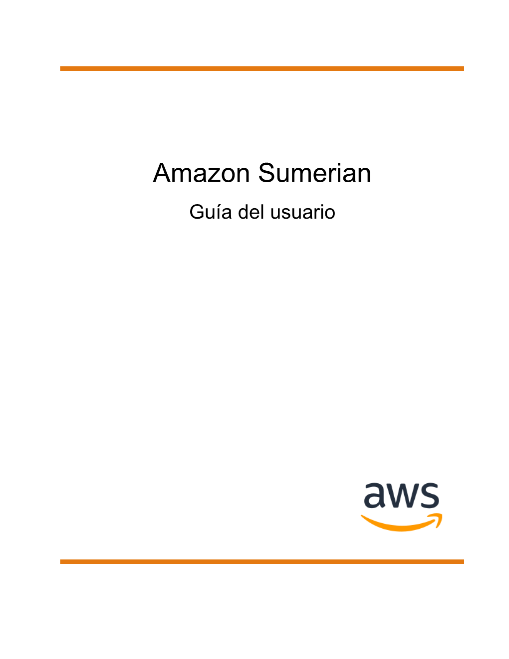 Amazon Sumerian Guía Del Usuario Amazon Sumerian Guía Del Usuario