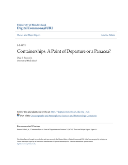 Containerships: a Point of Departure Or a Panacea? Dale S