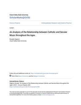 An Analysis of the Relationship Between Catholic and Secular Music Throughout the Ages