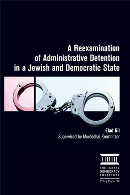 A Reexamination of Administrative Detention in a Jewish and Democratic State