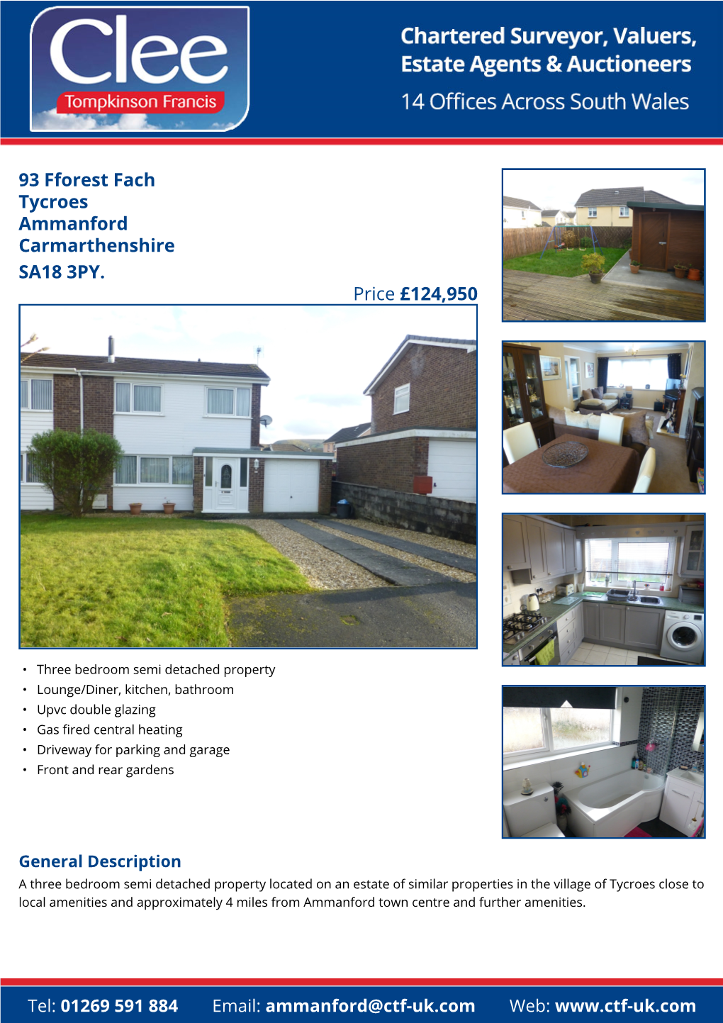 93 Fforest Fach Tycroes Ammanford Carmarthenshire SA18 3PY. Price £124,950