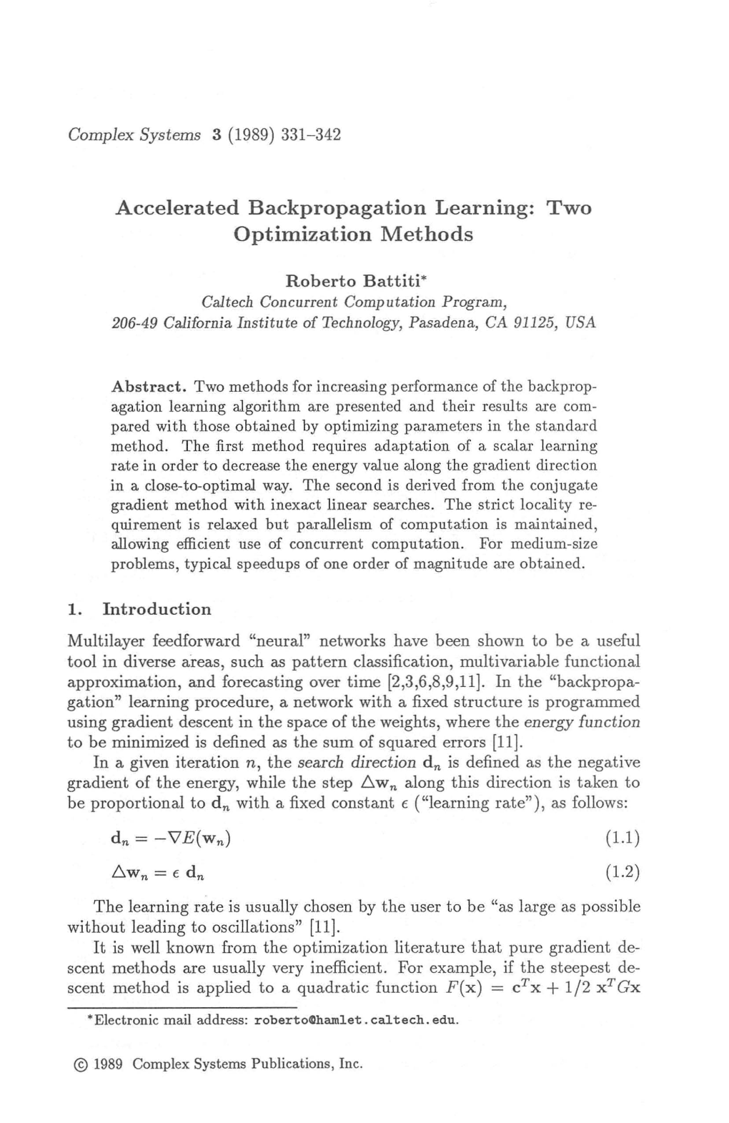 Accelerated Backpropagation Learning: Two Optimization Methods