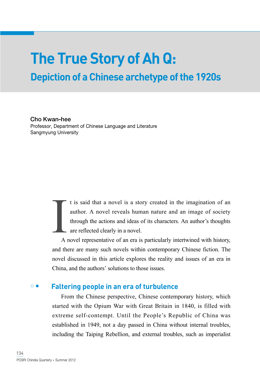 The True Story of Ah Q: Depiction of a Chinese Archetype of the 1920S