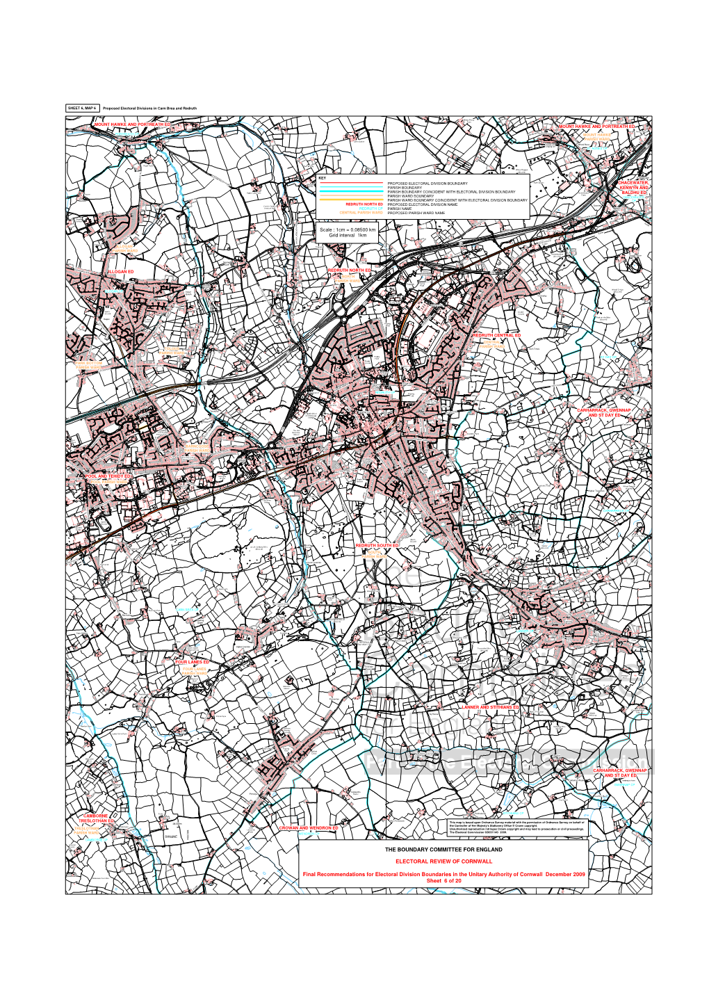 THE BOUNDARY COMMITTEE for ENGLAND ELECTORAL REVIEW of CORNWALL Final Recommendations for Electoral Division Boundaries in the U