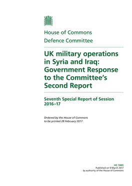 UK Military Operations in Syria and Iraq: Government Response to the Committee’S Second Report