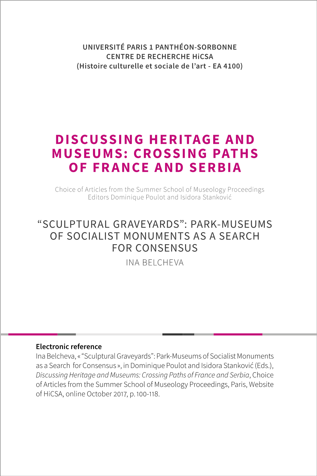 “Sculptural Graveyards”: Park-Museums of Socialist Monuments As a Search for Consensus Ina Belcheva