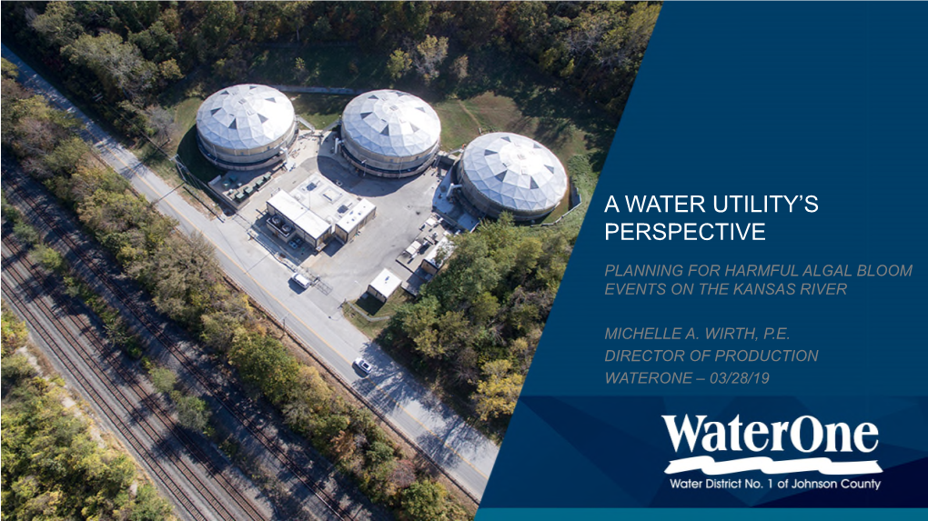A Water Utility's Perspective