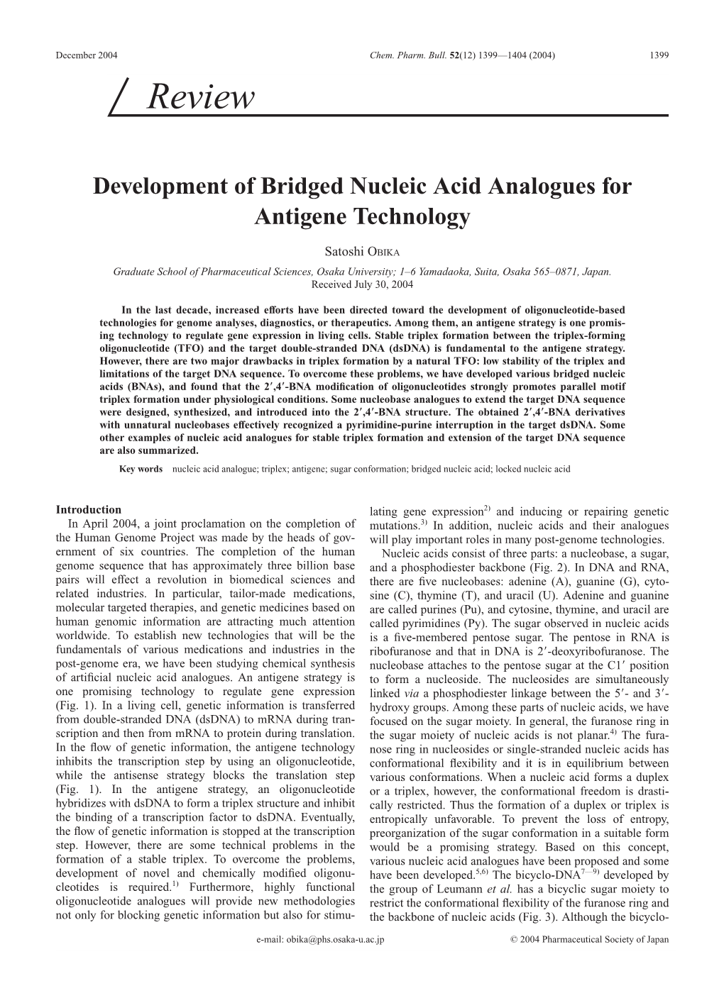 Development of Bridged Nucleic Acid Analogues for Antigene Technology