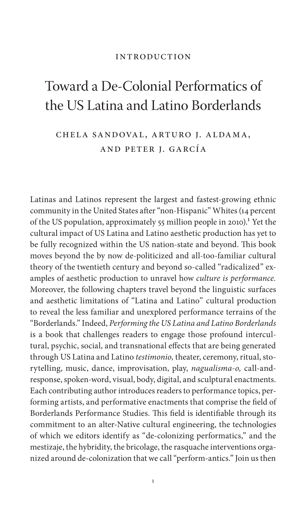 Toward a De-Colonial Performatics of the US Latina and Latino Borderlands