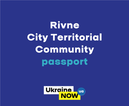 Rivne City Territorial Community Passport