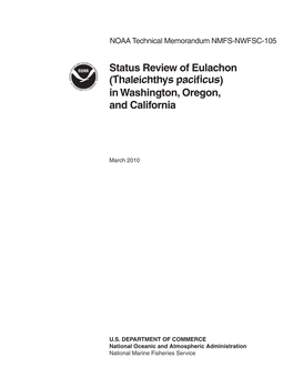 Status Review of Eulachon (Thaleichthys Pacificus) in Washington, Oregon, and California