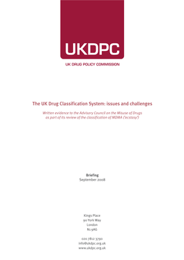 The UK Drug Classification System: Issues and Challenges
