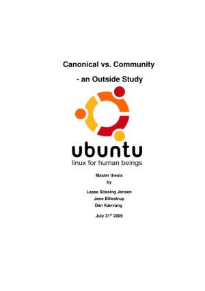 Canonical Vs. Community - an Outside Study