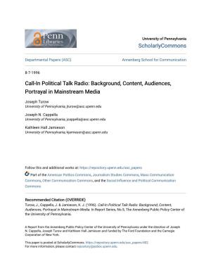 Call-In Political Talk Radio: Background, Content, Audiences, Portrayal in Mainstream Media