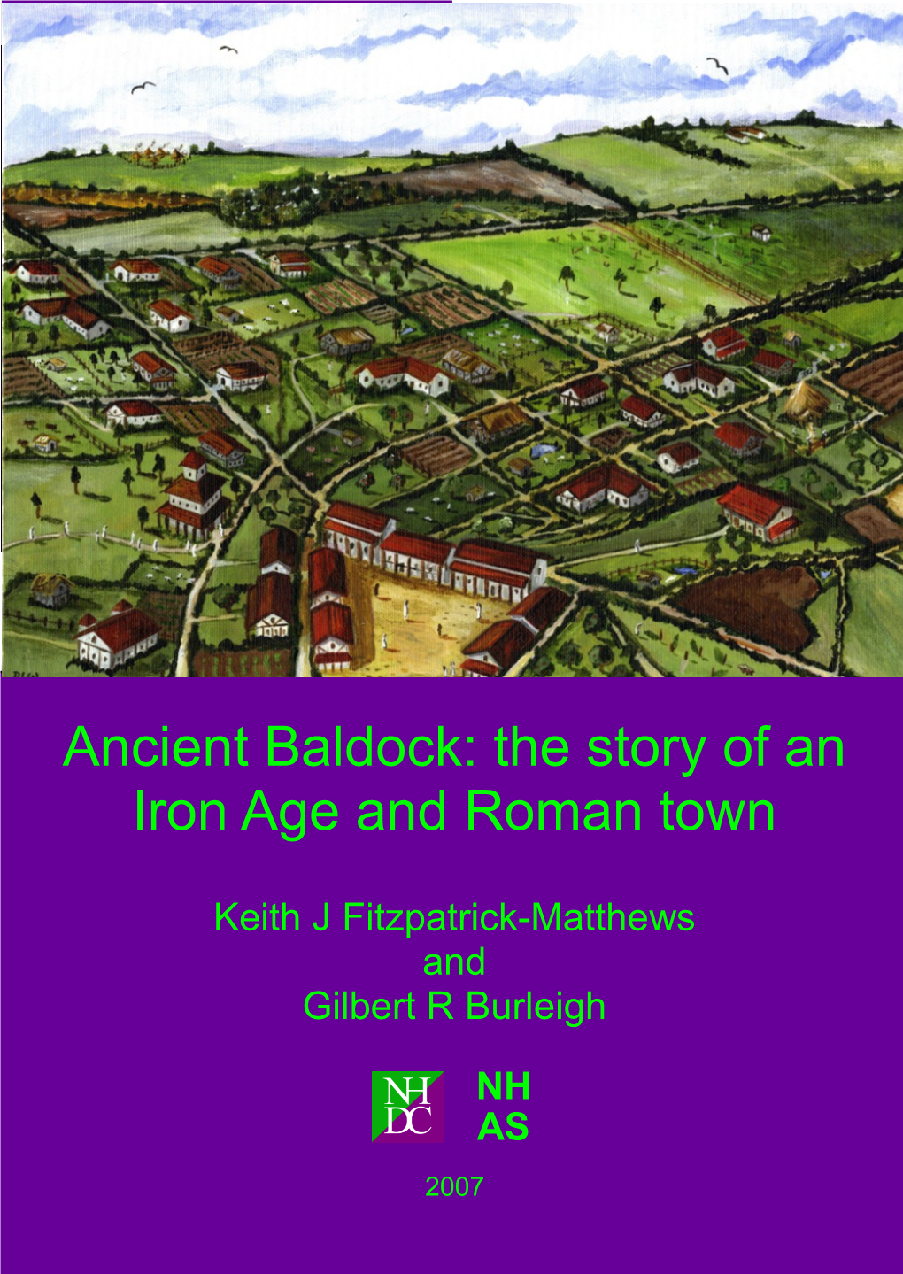 Ancient Baldock: the Story of an Iron Age and Roman Town
