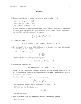 Summer 2017 MATH2010 1 Exercise 3 1. Describe the Following Curves