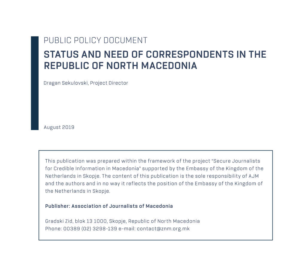 Status and Need of Correspondents in the Republic of North Macedonia