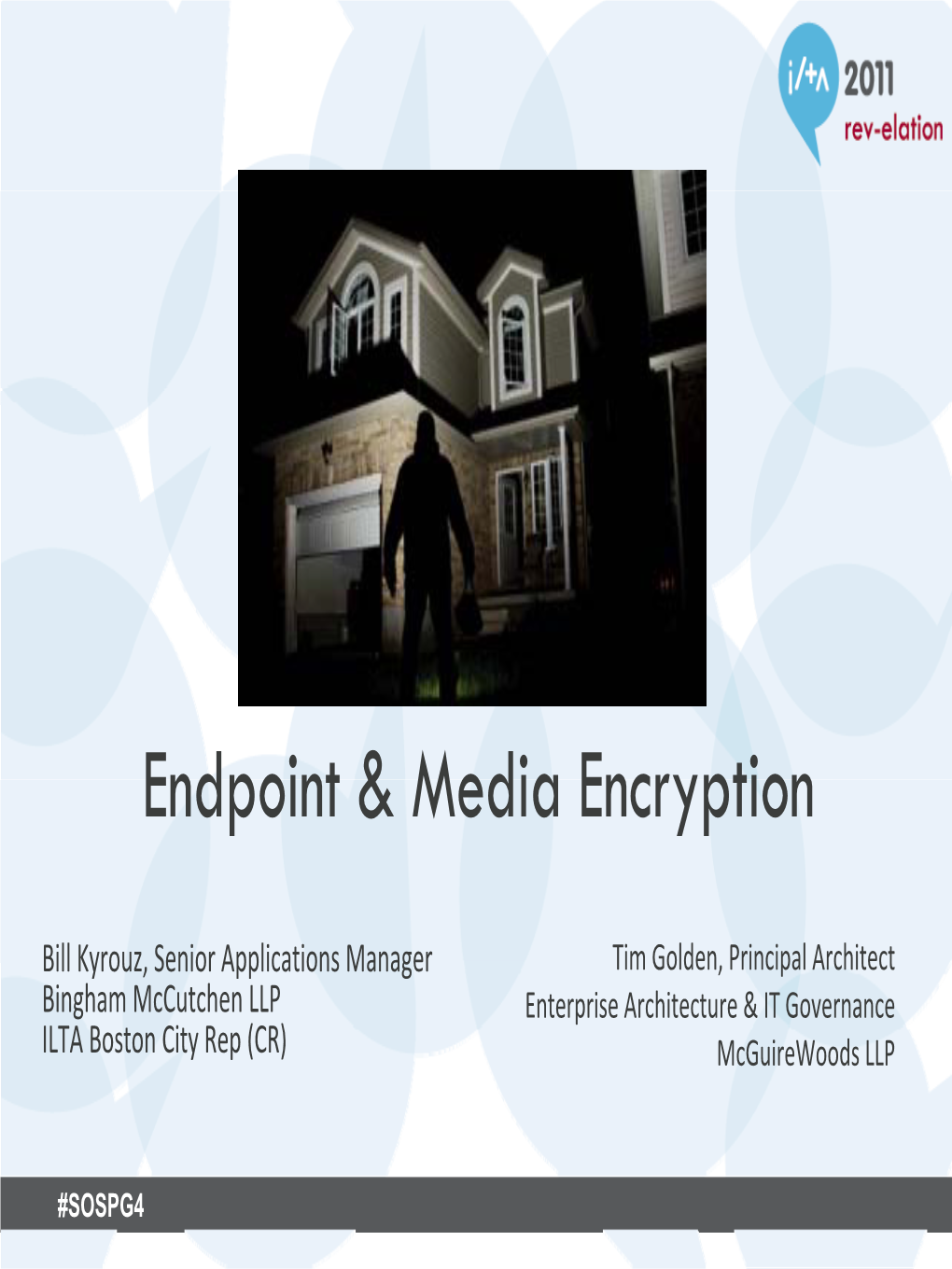 Endpoint & Media Encryption