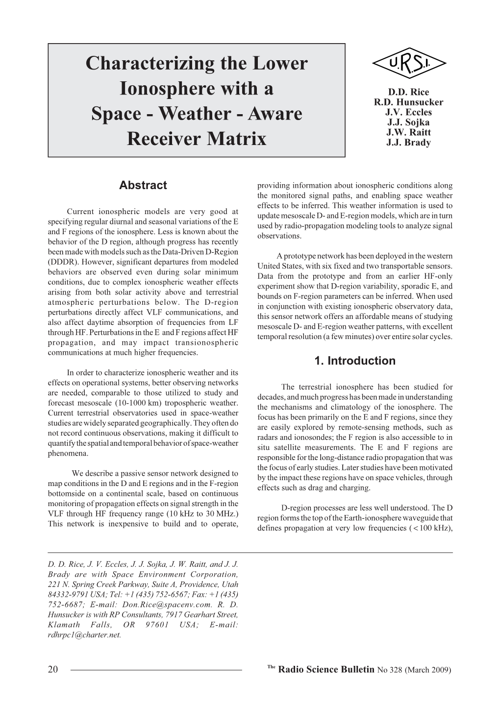 Characterizing the Lower Ionosphere with a Space