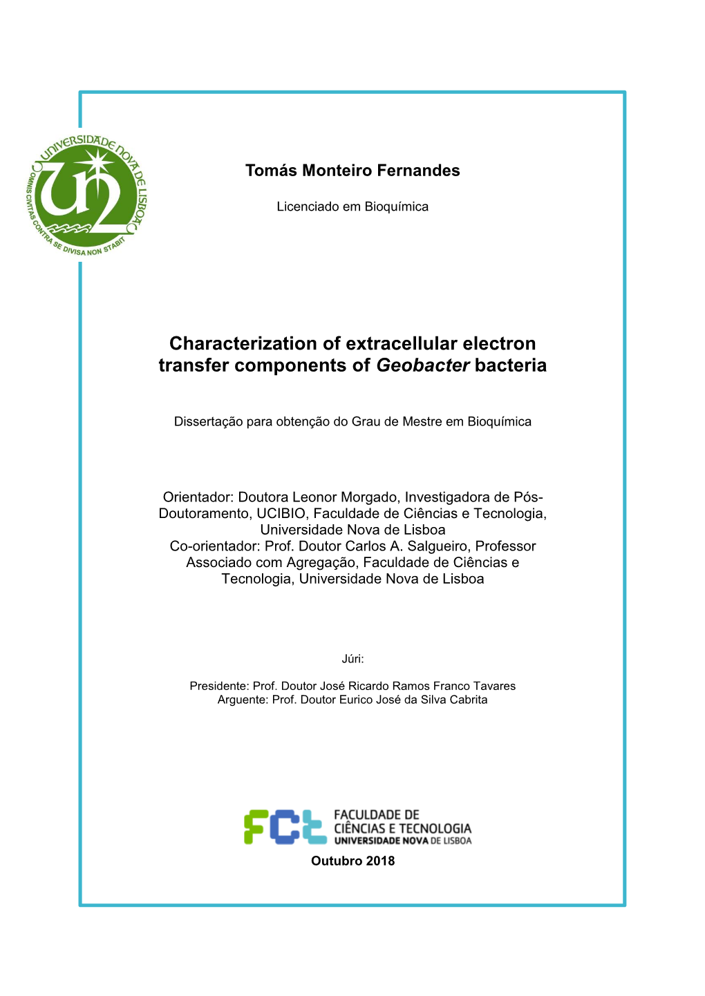 Characterization of Extracellular Electron Transfer Components of Geobacter Bacteria