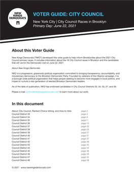 VOTER GUIDE: CITY COUNCIL New York City | City Council Races in Brooklyn Primary Day: June 22, 2021